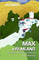 Max in Filmland: A Comic Tale of '70s Euro Hollywood 0984729429 Book Cover