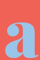 A Sketchbook: Small Blank Journal for Creative Drawing, Sketching, and Doodling Cute Personalized Initial Monogram Cover Design in Fun Colors 1671263790 Book Cover