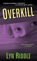Overkill 0786029250 Book Cover