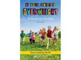 If Your Child Is Overweight: A Guide for Parents 0880919906 Book Cover