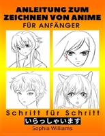 Anleitung zum Zeichnen von Anime für Anfänger Schritt für Schritt: Manga- und Anime-Zeichentutorials Buch 2 B08FKH6PJ8 Book Cover