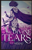 The Divine Tears: Yearning B0C1J1XLMZ Book Cover