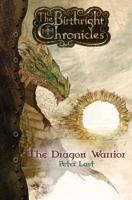 The Dragon Warrior 1934610909 Book Cover