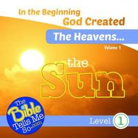 In the Beginning God Created the Heavens - The Sun 1986671453 Book Cover