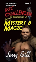 Vic: Mystery & Magic 188982383X Book Cover