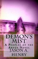 Demon's Mist (Peoples of the Arden) 1475196938 Book Cover