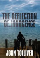 The Reflection of Innocence 0692772707 Book Cover