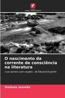 O nascimento da corrente de consciência na literatura (Portuguese Edition) 6630162080 Book Cover