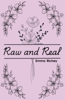 Raw and Real B0FL1H4G9H Book Cover