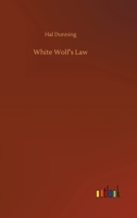 White Wolf's Law 9368393583 Book Cover