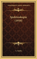 Spektroskopie (1910) 1165476800 Book Cover