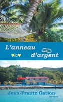 L'Anneau D'Argent 1496923766 Book Cover