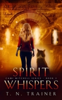 Spirit Whispers: A Paranormal Suspense Novel (Cami Mitchell Series) B0FGJ3JKL2 Book Cover