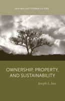 Ownership, Property, and Sustainability 1607811391 Book Cover