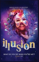 Illusion: What do you see when you see me?! 1087933013 Book Cover