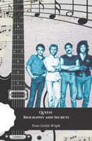 Queen: Biography and Secrets: The official tribute to the legendary band that made rock history B0F1KTTY4C Book Cover
