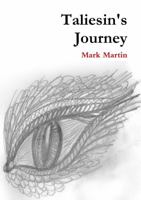 Taliesin's Journey 1471641449 Book Cover