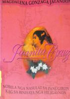 Juanita Cruz: A Novel 9715425232 Book Cover