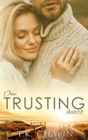 One Trusting Heart: An Inspirational Romance (Faithful Love) B08JR17C2J Book Cover