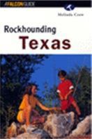 Rockhounding Texas (Falcon Guides Rockhounding) 1560445025 Book Cover