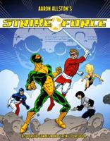 Aaron Allston's Strike Force 1613180187 Book Cover