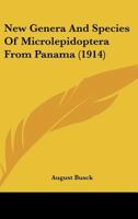 New Genera and Species of Microlepidoptera from Panama 1378402960 Book Cover