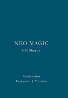 Neo Magic 167803097X Book Cover