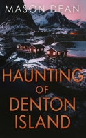 The Haunting of Denton Island B09P7SSZRS Book Cover