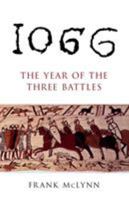 1066: The Year of the Three Battles 0712666729 Book Cover
