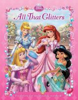 Disney Princess: All That Glitters 1423130170 Book Cover