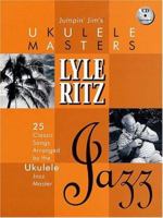 Jumpin Jim's Ukulele Masters : Lyle Ritz 0634027646 Book Cover