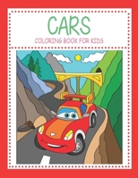 Cars Coloring Book For Kids: Fun Children's Coloring Book for Toddlers & Kids Ages 2-4 and 4-8, with 50 Pages to Color & Learn About Cars, Trucks, Tractors, Trains, Planes & More B08R6TMW7H Book Cover