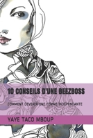 10 Conseils d'Une Beezboss: Comment Devenir Une Femme Independante B097WZXPRM Book Cover