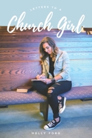 Letters to a Church Girl 173587180X Book Cover