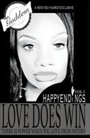Happy Endings: Love Does Win 0692629971 Book Cover