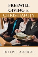 Freewill Giving in Christianity B0CST6D8SR Book Cover