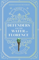 Defenders and the Water of Florence 1087952298 Book Cover