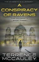 A Conspiracy of Ravens: A Modern Espionage Thriller 1685490174 Book Cover