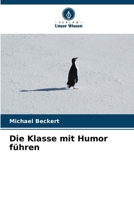 Die Klasse mit Humor führen (German Edition) 6209716989 Book Cover