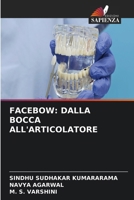 Facebow: Dalla Bocca All'articolatore (Italian Edition) 6630112091 Book Cover