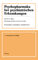 Psychopharmaka Bei Psychiatrischen Erkrankungen: Neuroleptika, Tranquilizer, Antidepressiva. Anwendungsgrundsatze, Nebenwirkungen, Kontraindikationen, Spezielle Hinweise Und Tabellarische Ubersicht 3663052737 Book Cover