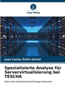 Spezialisierte Analyse für Servervirtualisierung bei TESCHA (German Edition) 6207076818 Book Cover