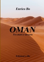 OMAN Tra mare e deserto 024418710X Book Cover