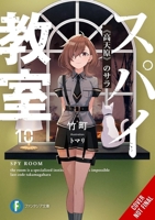 Spy Classroom, Vol. 10 (light novel) (Spy Classroom (light novel)) 197539710X Book Cover