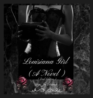 Louisiana Girl (A Novel) (2nd Edition) B0DX1NM7F4 Book Cover