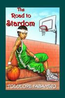 The Road to Stardom 1497558506 Book Cover