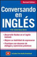 Conversando en Ingles = Conversing in English 0071744754 Book Cover
