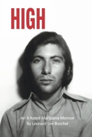 HIGH: An X-Rated Marijuana Memoir 1667899856 Book Cover