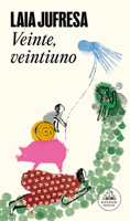 Veinte, veintiuno 8439742665 Book Cover