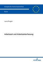 Arbeitszeit und Arbeitszeiterfassung 3631836228 Book Cover